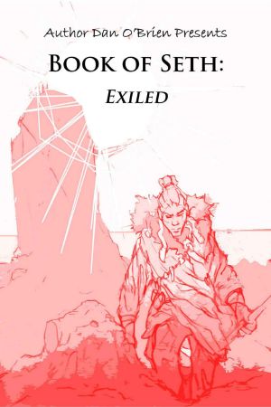 [Book of Seth: A Fallen Chronicles Book 02] • Exiled